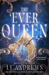 The Ever Queen - Andrews, LJ