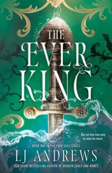 The Ever King - Andrews, LJ