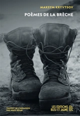 Poèmes de la brèche - Maksym Kryvstov