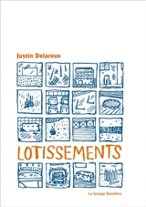 Lotissements : & autres fragments - Justin Delareux