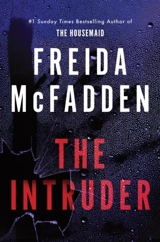 The Intruder - Freida McFadden
