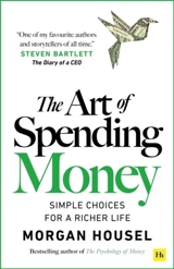 The Art of Spending Money - Morgan Housel