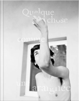 Quelque chose comme une araignée - Marion Gronier