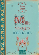 Mille visages intérieurs - Ariane Légale