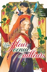 Une fleur venue d'ailleurs. Vol. 2 - Syuu