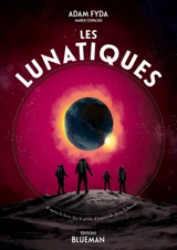 Les lunatiques - Adam Fyda