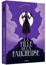 La fille de la faucheuse - Alice Doublier