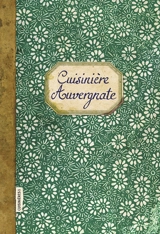 Cuisinière auvergnate - Sonia Ezgulian