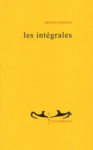 Les intégrales - Srecko Kosovel