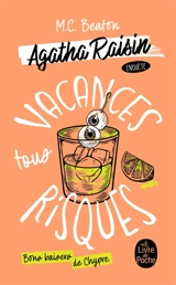 Agatha Raisin enquête. Vol. 6. Vacances tous risques - M.C. Beaton