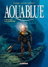 Aquablue. Vol. 20. L'oeuf de Lochshore - Fred Duval