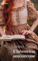 L'invention amoureuse - Christy Carlyle