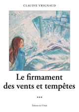 Le firmament des vents et tempêtes - Vrignaud, Claudie