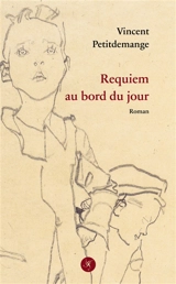 Requiem au bord du jour - Vincent Petitdemange