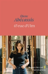 45 rue d'Ulm - Eliette Abécassis