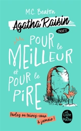 Agatha Raisin enquête. Vol. 5. Pour le meilleur et pour le pire - M.C. Beaton