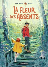 La fleur des absents - John Moore