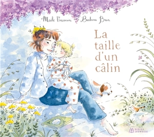 La taille d'un câlin - Maële Vincensini