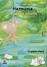 Harmonie la petite souris : Tome 2 - Le pique-nique - Eric Coudert