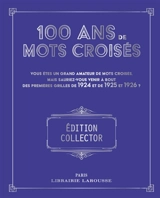 100 ans de Mots croisés - Yves Cunow
