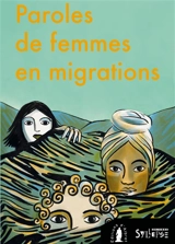 Paroles de femmes en migrations - Paroles de femmes en migrations