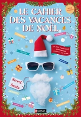 Le cahier des vacances de Noël - Julie Pujos