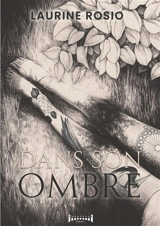 Dans son ombre
