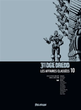 Judge Dredd : les affaires classées. Vol. 10. 2000 AD progs 424-473 : années 2107-2108 - John A. Wagner