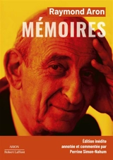 Mémoires : édition intégrale - Raymond Aron