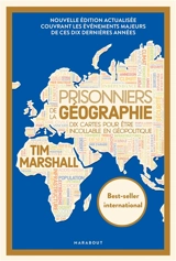 Prisonniers de la géographie : 10 cartes pour être incollable en géopolitique - Tim Marshall