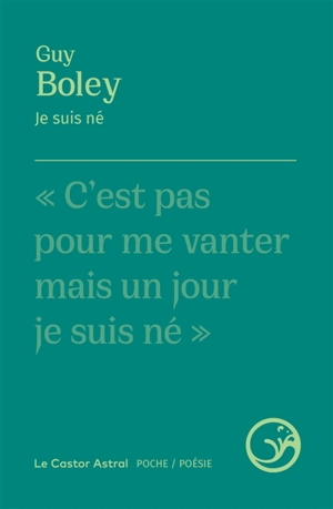 Je suis né - Guy Boley