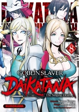 Goblin slayer Daikatana. Vol. 8 - Kumo Kagyu