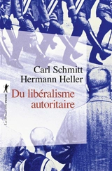 Du libéralisme autoritaire - Carl Schmitt
