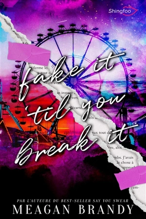 Fake it 'til you break it - Meagan Brandy