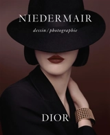Niedermair, Dior : dessin, photographie - Brigitte Niedermair