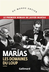 Les domaines du loup - Javier Marias