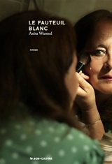 Le fauteuil blanc - Anita Warmel