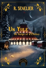 Un Yule de neige et d'étoiles - R. Senelier