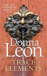 Trace Elements : Commissario Brunetti Vol. 29 - Donna Leon