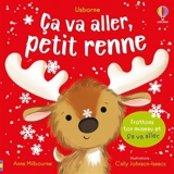 Ca va aller, petit renne - Anna Milbourne