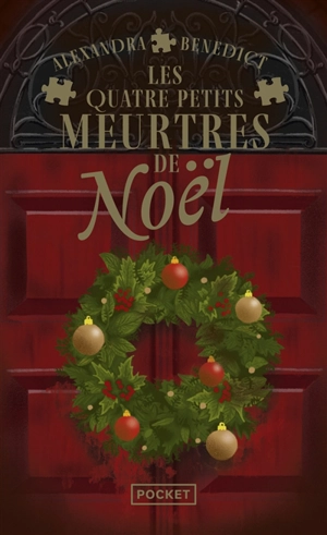 Les quatre petits meurtres de Noël - Alexandra Benedict