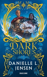 Dark shores. Vol. 1 - Danielle L. Jensen