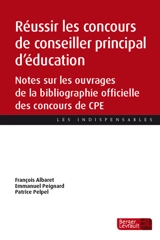 Pour réussir le concours de conseiller principal d’éducation : notes sur les ouvrages de la bibliographie officielle des concours de CPE - François Albaret