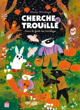 Cherche et trouille dans la forêt des sortilèges - Manu Montoya