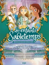 Les enfants Sabletemps. Vol. 2. Dans les toiles de Versailles - Alexandre Arlène