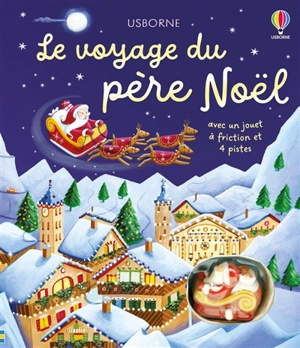 Le voyage du Père Noël - Fiona Watt