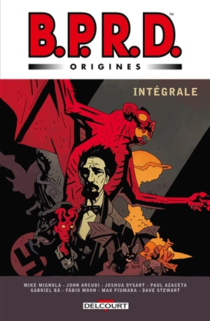 BPRD : origines : intégrale - Mike Mignola