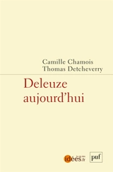 Deleuze aujourd'hui - Camille Chamois