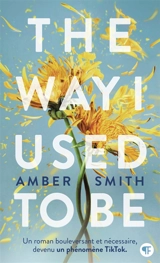 The way I used to be - Amber Smith