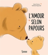L'amour selon Papours - Claire Pisarra